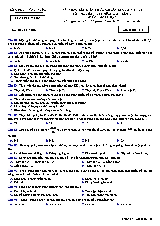 Đề thi môn Sinh học Lớp 12 - Kỳ khảo sát kiến thức chuẩn bị cho kỳ thi tốt nghiệp THPT năm 2021 lần 2 - Mã đề 315 - Sở GD & ĐT Vĩnh Phúc