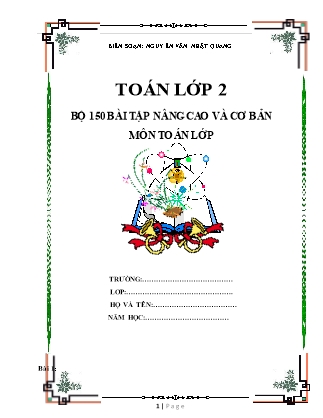 Bộ 150 bài toán nâng cao và cơ bản môn Toán Lớp 2 - Nguyễn Văn Nhật Quang