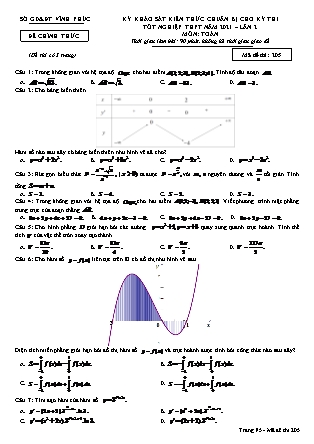 Đề thi môn Toán Lớp 12 - Kỳ khảo sát kiến thức chuẩn bị cho kỳ thi tốt nghiệp THPT năm 2021 lần 2 - Mã đề 205 - Sở GD & ĐT Vĩnh Phúc