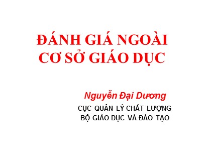 Bài giảng Đánh giá ngoài cơ sở giáo dục - Nguyễn Đại Dương