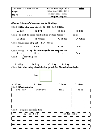 Bài kiểm tra học kỳ I môn Toán Lớp 3 - Năm học 2020-2021 - Trường TH Phi Liêng
