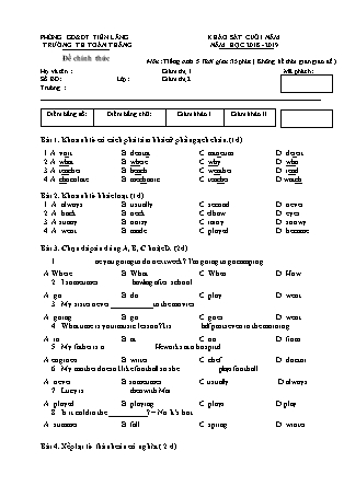 Đề khảo sát cuối năm môn Tiếng Anh Lớp 5 - Năm học 2018-2019 - Trường TH Toàn Thắng (Có đáp án)