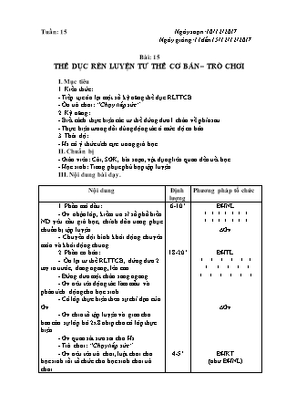 Giáo án Lớp 1 - Tuần 15 - Bài 15: Thể dục rèn luyện tư thế cơ bản - trò chơi - Năm học 2017-2018