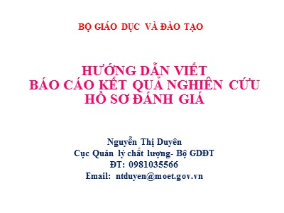 Hướng dẫn viết Báo cáo kết quả nghiên cứu hồ sơ đánh giá - Nguyễn Thị Duyên