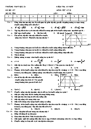 Bài kiểm tra 15 phút môn Vật lý Lớp 10 - Mã đề 357 - Trường THPT Bác Ái