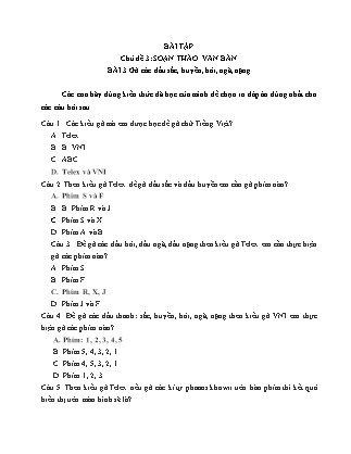 Một số câu hỏi trắc nghiệm môn Tin học Lớp 3 - Chủ đề 3, Bài 3: Gõ các dấu sắc, huyền, hỏi, ngã, nặng