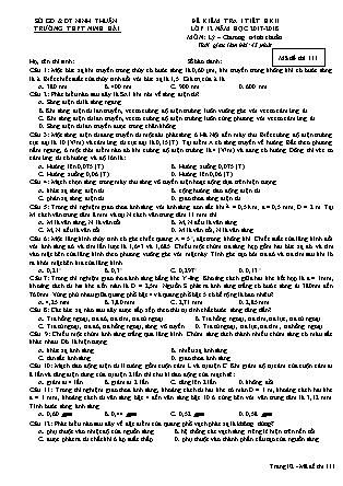 Đề kiểm tra 1 tiết học kỳ II môn Vật lý Lớp 12 - Mã đề 111 - Năm học 2017-2018 - Trường THPT Ninh Hải