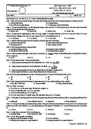 Đề kiểm tra 1 tiết môn Vật lý Lớp 12 - Học kỳ II - Mã đề 132 - Năm học 2014-2015 - Trường THPT Ngô Gia Tự
