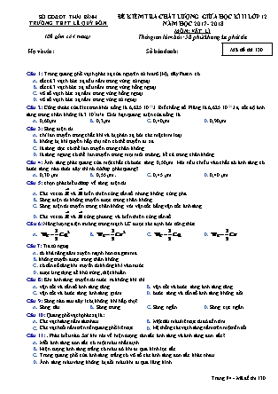 Đề kiểm tra chất lượng giữa học kỳ II môn Vật lý Lớp 12 - Mã đề 130 - Trường THPT Lê Quý Đôn