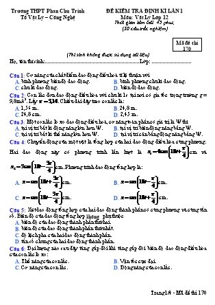 Đề kiểm tra định kỳ lần 1 môn Vật lý Lớp 12 - Mã đề 170 - Trường THPT Phan Chu Trinh