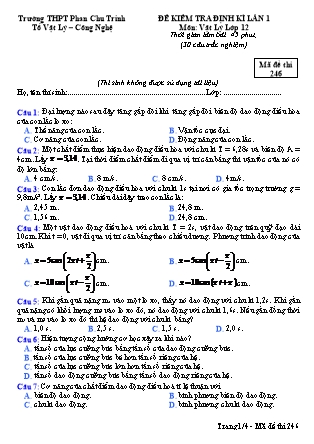 Đề kiểm tra định kỳ lần 1 môn Vật lý Lớp 12 - Mã đề 246 - Trường THPT Phan Chu Trinh