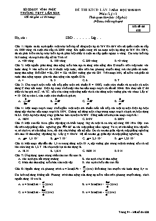 Đề thi kiểm tra chất lượng lần 3 môn Vật lý Lớp 12 - Mã đề 628 - Năm học 2018-2019 - Trường THPT Liễn Sơn