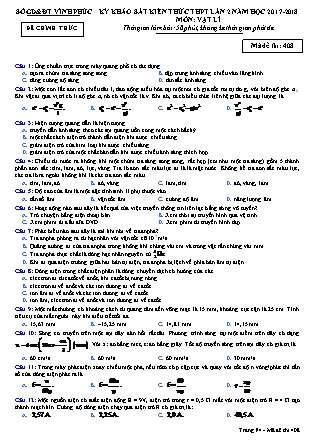 Đề thi môn Vật lý - Kỳ thi khảo sát kiến thức THPT lần 2 - Mã đề 408 - Năm học 2017-2018 - Sở GD&ĐT Vĩnh Phúc