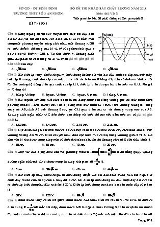 Bộ đề thi khảo sát chất lượng năm 2018 môn Vật lý Lớp 12 - Trường THPT số 3 An Nhơn (Có đáp án)