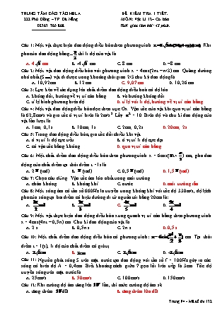 Đề kiểm tra 1 tiết môn Vật lý Lớp 12 - Mã đề 123 (Có đáp án)