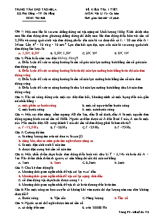 Đề kiểm tra 1 tiết môn Vật lý Lớp 12 - Mã đề 132 (Có đáp án)