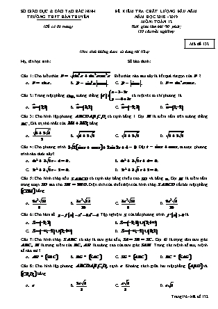 Đề kiểm tra chất lượng đầu năm môn Toán Khối 11 - Mã đề 132 - Năm học 2018-2019 - Trường THPT Hàn Thuyên