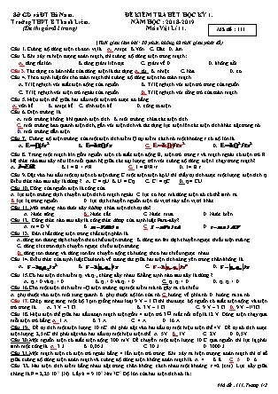 Đề kiểm tra hết học kỳ I môn Vật lý Lớp 11 - Mã đề 111 - Năm học 2018-2019 - Trường THPT B Thanh Liêm (Có đáp án)