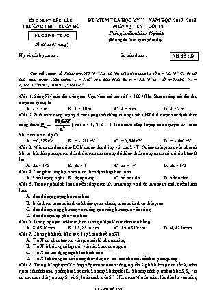 Đề kiểm tra học kỳ II môn Vật lý Lớp 12 - Mã đề 269 - Năm học 2017-2018 - Trường THPT Buôn Hồ
