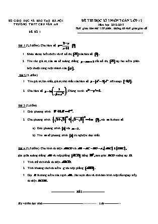 Đề thi học kỳ I môn Toán Lớp 12 - Đề số 1 - Năm học 2012-2013 - Trường THPT Chu Văn An