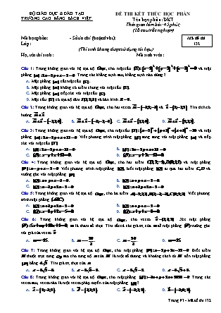 Đề thi kết thúc học phần môn Toán - Mã đề 132 - Trường Cao đẳng Bách Việt