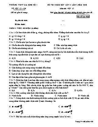 Đề thi khảo sát lần 2 môn Vật lý Lớp 11 - Mã đề 400 - Trường THPT Gia Bình Số 1
