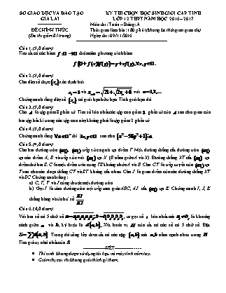 Đề thi môn Toán - Kỳ thi chọn học sinh giỏi cấp tỉnh Lớp 12 - Bảng A - Năm học 2016-2017 - Sở GD&ĐT Gia Lai (Có đáp án)