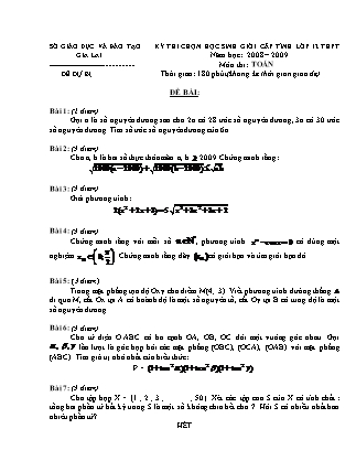Đề thi môn Toán - Kỳ thi chọn học sinh giỏi cấp tỉnh Lớp 12 THPT - Năm 2008-2009 - Sở GD&ĐT Gia Lai (Có đáp án)