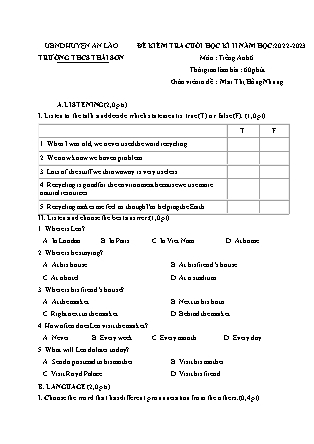 Đề kiểm tra cuối học kì II Tiếng Anh 6 - Năm học 2022-2023 - Trường THCS Thái Sơn (Có đáp án + Ma trận)