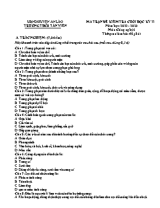 Đề kiểm tra cuối học kỳ II Công nghệ 6 - Năm học 2022-2023 - Trường THCS Tân Viên (Có đáp án + Ma trận)